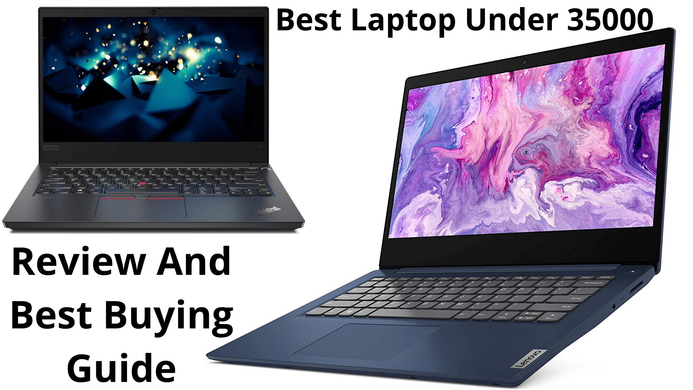 10 Best Laptop Under 35000 In 2021 | Review And Buyer's Guide