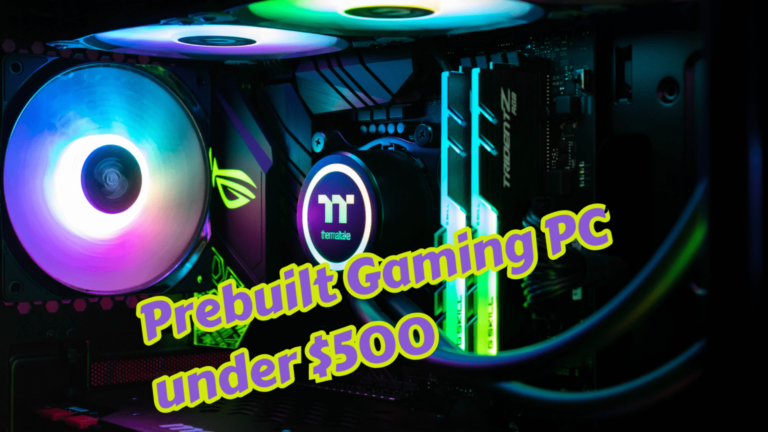 Best Prebuilt Gaming PC Under 500 » September 2024